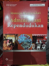 Image of Menuju Masyarakat Tertib Administrasi Kependudukan